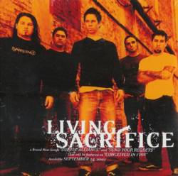 Living Sacrifice : Subtle Alliance - Send Your Regrets